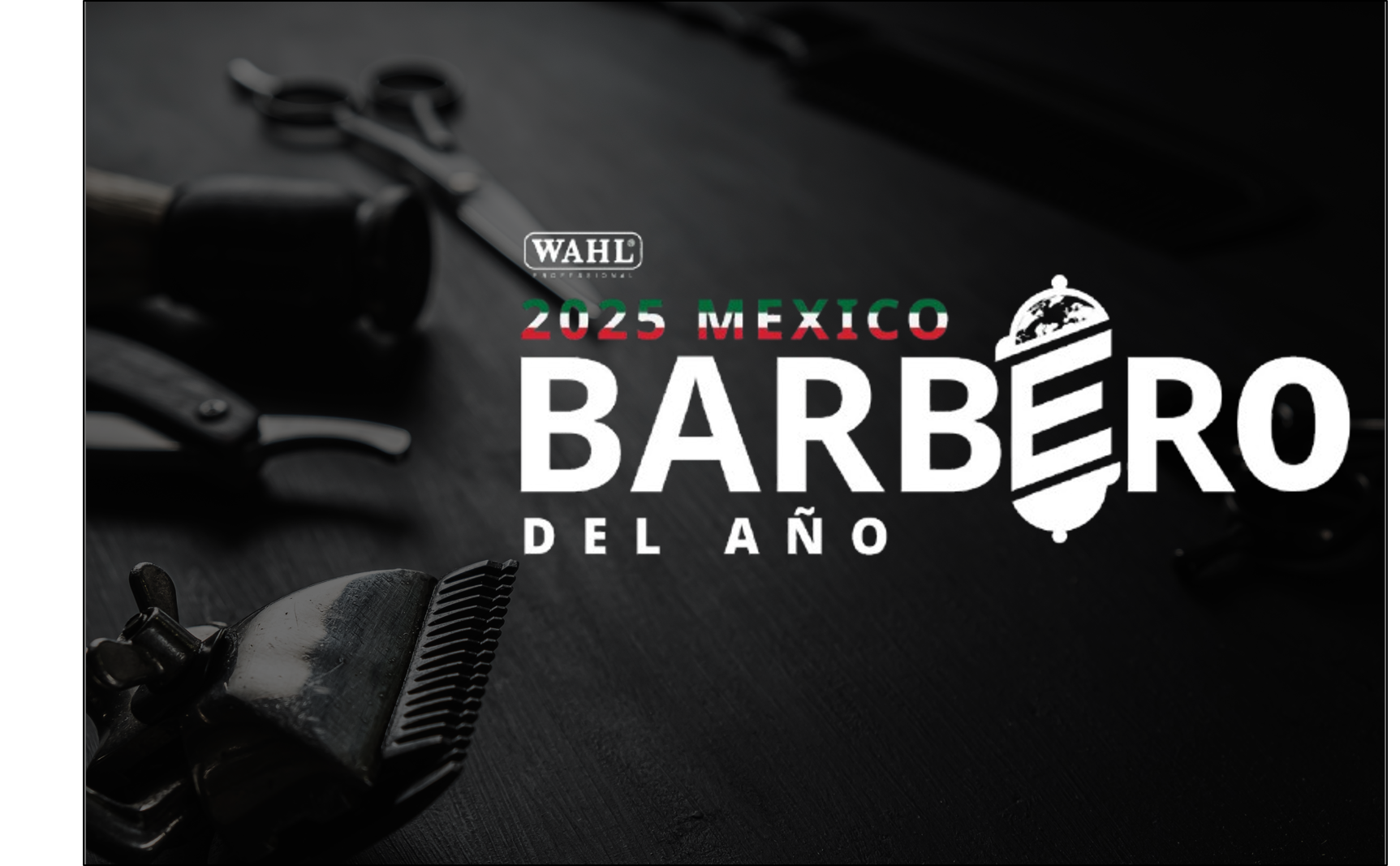 Pasión, Precisión y Estilo: ¡Conquista el Título de Barbero del Año de WAHL!